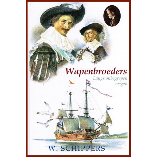 Deel 24 ~ Wapenbroeders, W. Schippers